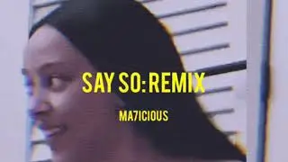 Doja Cat - Say So (Ma7icious Remix)