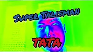 Super Talisman - TATA (OFFICIAL HIT) #supertalisman #TATA #talisman