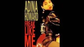 Freak Like Me - by Adina Howard (chopped and screwed)