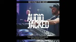 The EDM Producer's Guide to Getting Signed