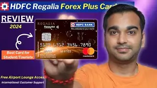 HDFC Regalia ForexPlus Card: Save Money on Foreign Transactions (Zero Markup Fees!)