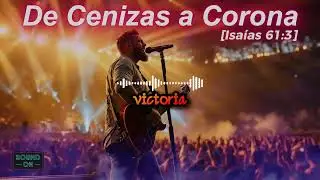 De Cenizas a Corona | Una Canción de Restauración y Poder – Voz Divina Music