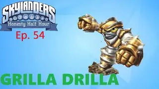GRILLA DRILLA | Skylander Honesty Half Hour w/Crash - Ep. 54