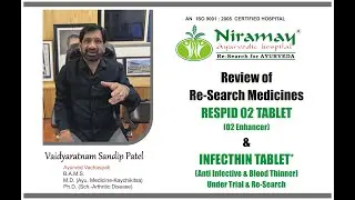 Review of RESPID O2 TABLET (O2 Enhancer) & INFECTHIN TABLET by Vaidyaratnam Sandip Patel