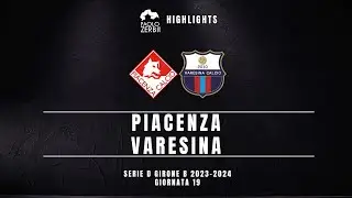 [HIGHLIGHTS] Serie D Gir. B 23/24 - Piacenza - Varesina