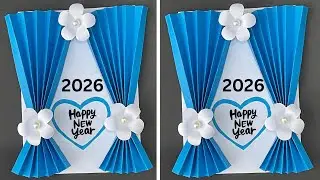 Beautiful New Year 2026 Card | Easy Paper Craft | Happy New Year DIY