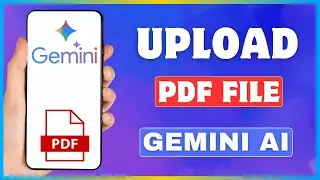 Как загрузить PDF-файл в Gemini | Загрузить PDF-файл в Gemini