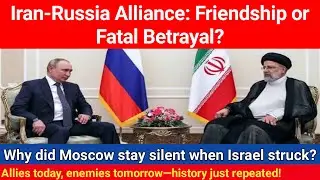Iran Russia Alliance Breakdown 2025 | Hidden Betrayal Revealed