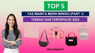 5 TAS WANITA MERK MINISO (PART 1) TERBAIK DAN TERPOPULER 2022 (+HARGA)