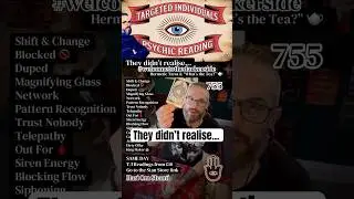 They don&rsquo;t realise&hellip;. | Targeted Individuals Psychic Guidance 🔮