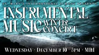 St. Mary`s International School Presents Instrumental Music Winter Concert 2025