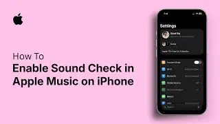 How to Enable Sound Check in Apple Music on iPhone