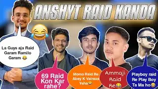 AnshYT Raid Kanda 😂Ft.Ocean Sharma,Ontop,Cr7 Horaa,ExLiquid🤩 || Epic Reaction || AneelYT