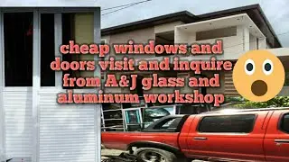 cheap but quality windows and doors from A&J workshop. VLOG #2