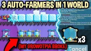 3 AUTO-FARMS IN THE SAME WORLD (I broke Growtopia...) | Growtopia