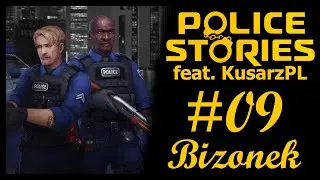 Police Stories [feat. KusarzPL] PL #09 - Scapegoat!