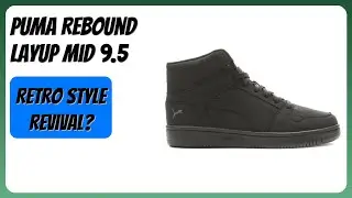 REVIEW (2026): PUMA Rebound Layup Mid 9.5. Features