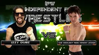 Can The Highlight Reel Top Dem Dawgs - Mason Lecker vs Izzy Dubz - FULL MATCH
