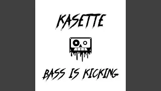 Bass Is Kicking (2005 Edit)