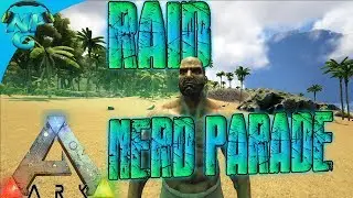 World War ARK - Raid Nerd Parade Challenge Accepted, Can You Raid Nerd Parade?! ARK Survival Evolved