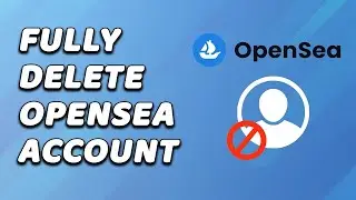 How To Delete OpenSea Account (FAST and EASY!)