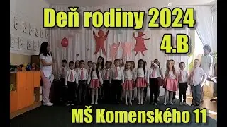 Vystúpenie - Deň rodiny 2024 MŠ Komenského 11 Sobrance 4.B