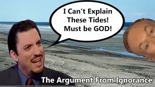 You Can't Explain That! A Creationist Argument From Ignorance. Feat Bill O'Reilly and the Tides