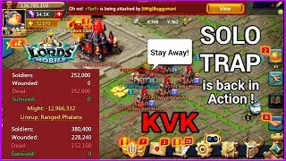 SOLO TRAP is Back in Action ! KVK Lords Mobile #lordsmobile