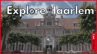 Explore Haarlem in the Amsterdam Area | I amsterdam