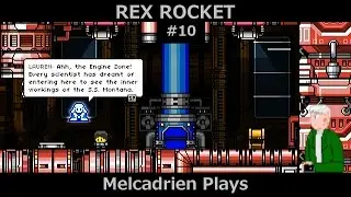 Rex Rocket 10 - Melcadrien Plays
