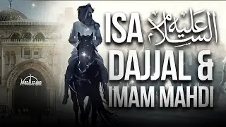 Jesus & Dajjal COMING TO PALESTINE! Prophet Isa, Imam Mahdi Vs Antichrist in Aqsa | Masjid al-Humera