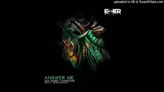 Don Weber, Lowerzone - Answer Me (Original Mix)