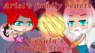 🧜‍♀️Ariel's Family Reacts To Ursula's🐙Origin Story📖//⏬Credit In Description⏬\\Requested Video