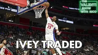 Pistons Trade Jaden Ivey | The Valenti Show with Rico