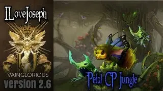 ILoveJoseph | Petal CP Jungle - Vainglory hero gameplay from a pro player