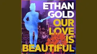 Our Love Is Beautiful