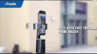 Review Auto face Tracking Gimbal stabilizer/phone holder Shade A200