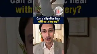 Can a Slip Disc Heal Without Surgery ? | Dr Shumayou Dutta