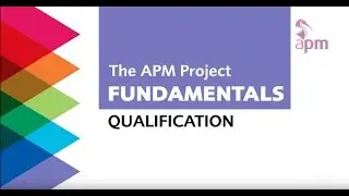 The APM Project Fundamentals Qualification (PFQ)