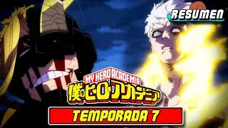 🟣My Hero Academia TEMPORADA 7 | Resumen y Explicación