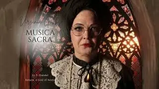 G.F. Handel, Samson, Aria: Return, O God