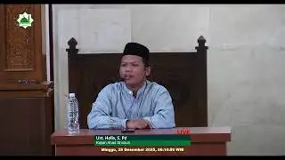 [Live] Kajian Ahad Subuh | Ust. Holis, S. Pd