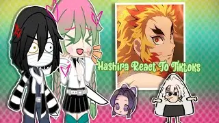 °Hashira's React to Tiktoks° //Gacha Club// ~Reaction~