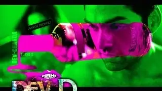 Dev D - Official Trailer (English subtitles)