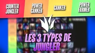 Les 3 types de jungler EXPLIQUÉS en Tierlist