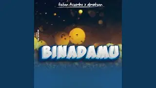 BINADAMU (feat. Dmatson)