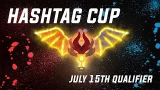 The Hashtag Cup - July 22nd Casual Finale