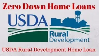 Buy A Home With No Money Down: USDA Rural Development Loan
