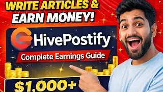 Write Articles & Earn Money Online | HivePostify Complete Earnings Guide 2026 | Work From Home