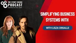 Simplifying Business Systems with Lisza Crisalle
